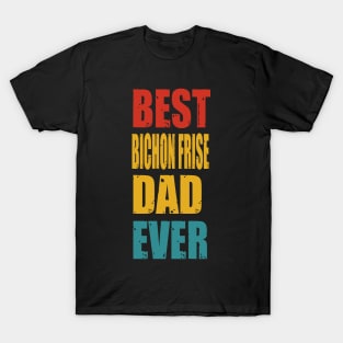 Vintage Best Bichon Frise Dad Ever T-shirt T-Shirt